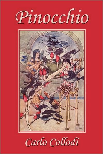 Pinocchio, As First Translated Into English By M. A. Murray And Illustrated By Charles Folkard (Yesterday's Classics)