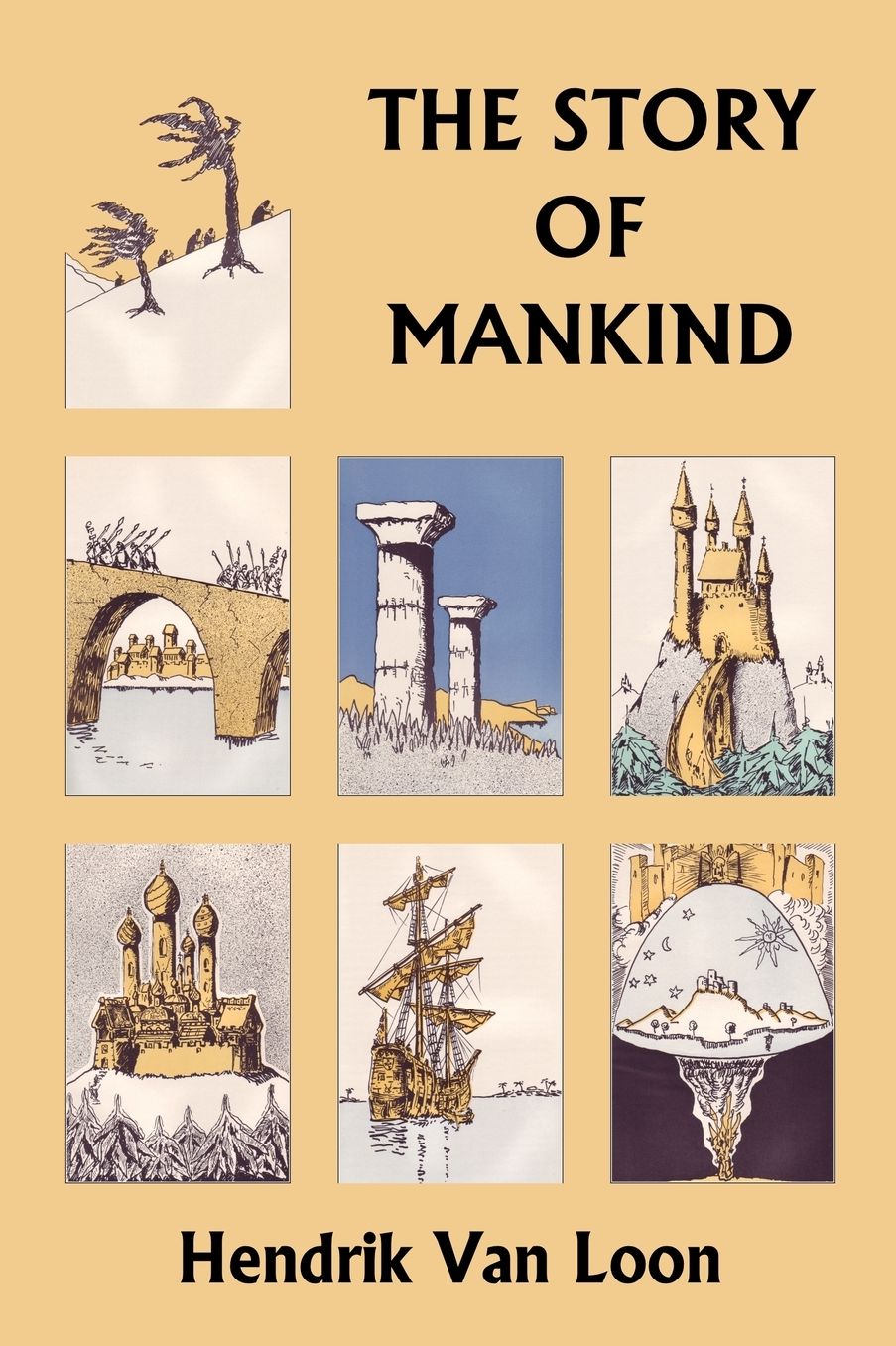 The Story Of Mankind, Original Edition (Yesterday's Classics)
