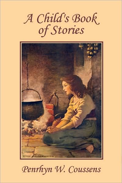 A Child's Book Of Stories (Yesterday's Classics)