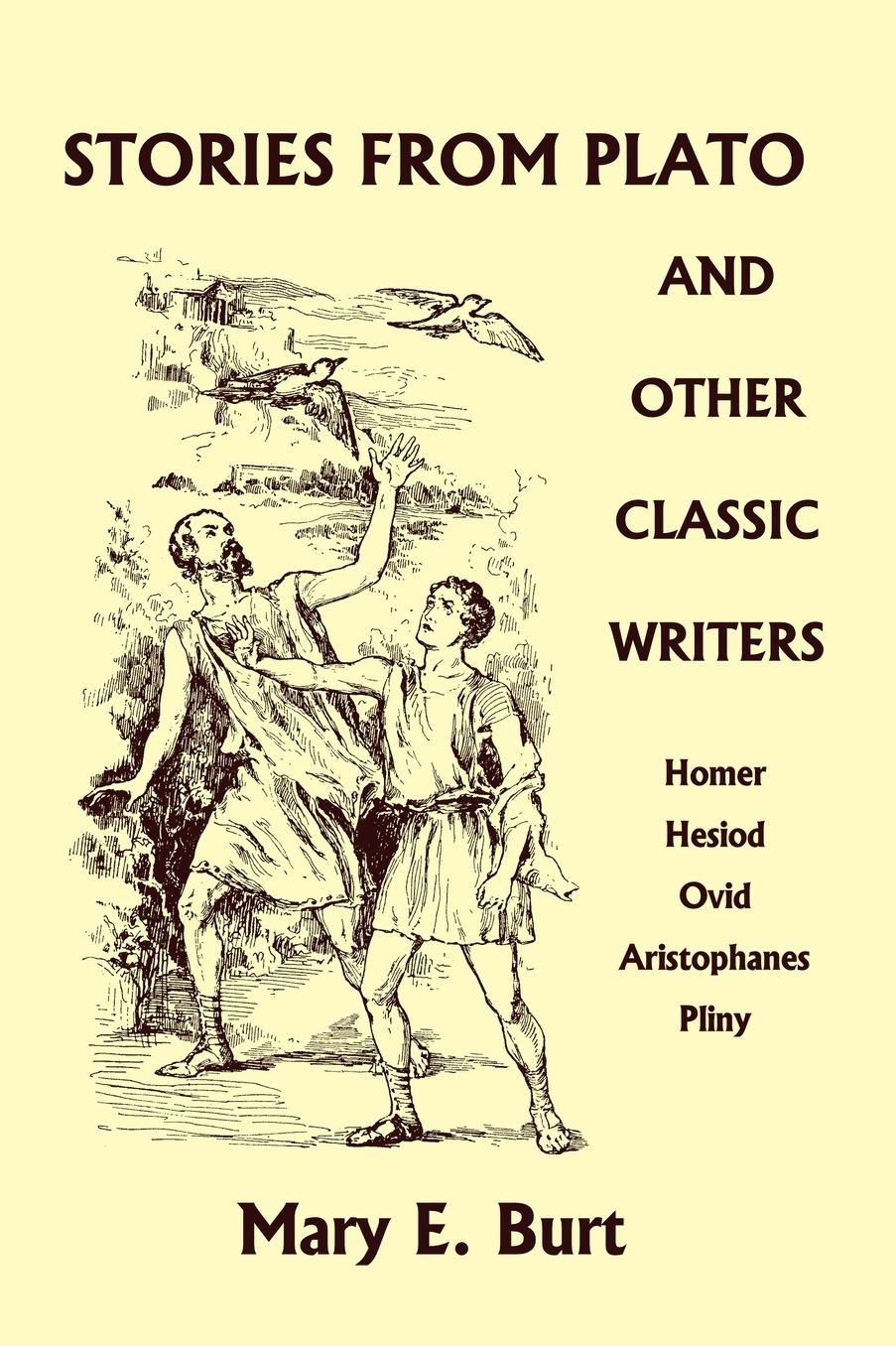Stories From Plato And Other Classic Writers (Yesterday's Classics)