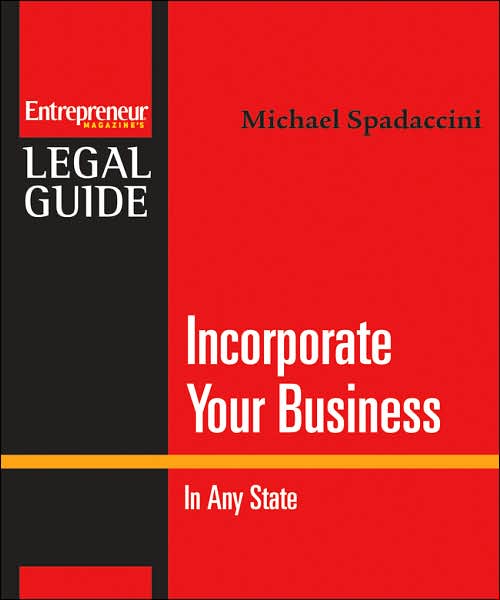 Incorporate Your Business: In Any State