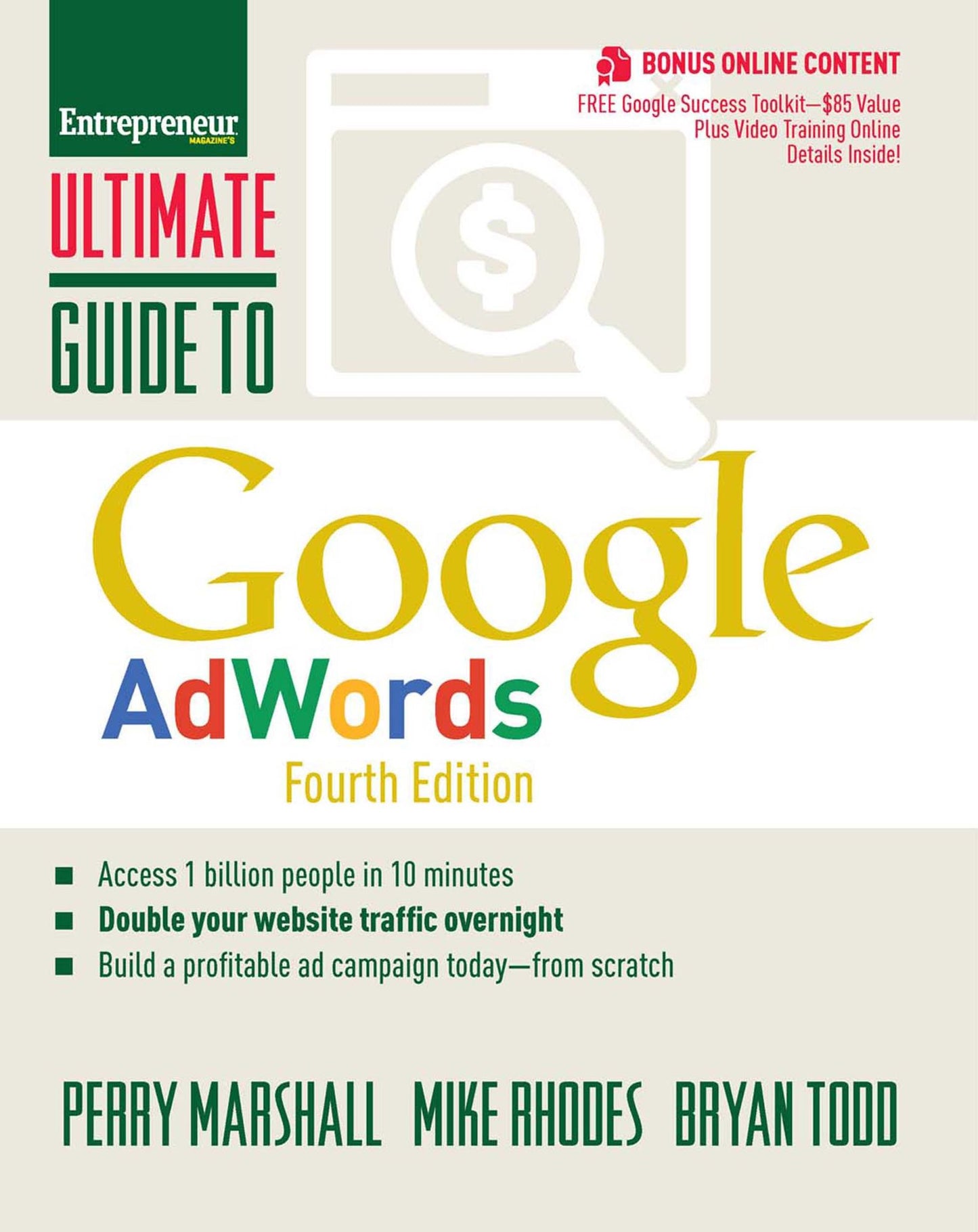 Ultimate Guide to Google AdWords: How to Access 1 Billion People in 10 Minutes