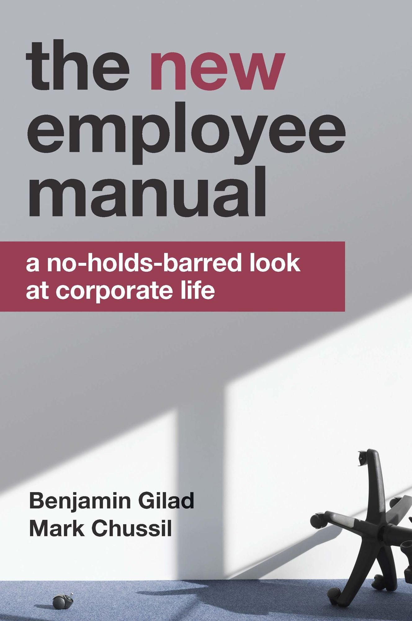 The New Employee Manual: A Painfully Honest Guide to the Corporate World