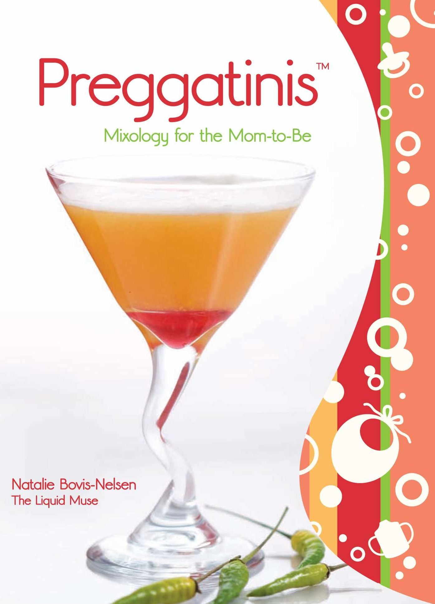 Preggatinis: Mixology for the Mom-to-Be