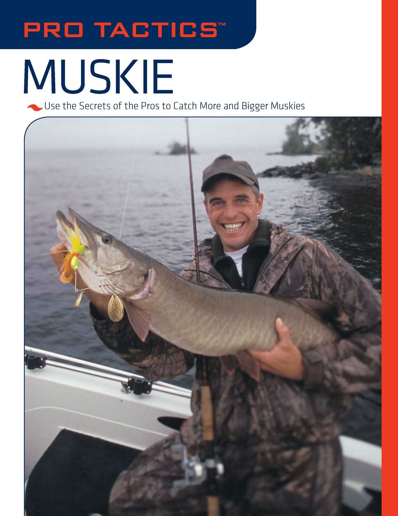 Pro Tactics: Catfish: Use the Secrets of the Pros to Catch More and Bigger Catfish