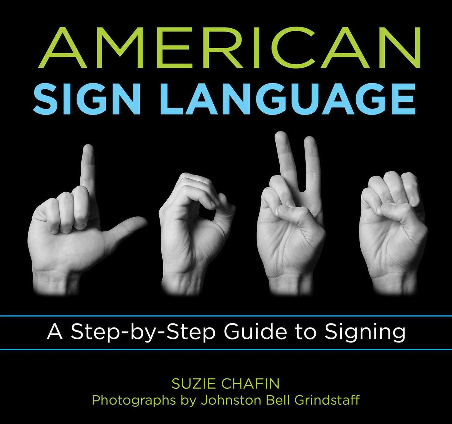 Knack American Sign Language: A Step-by-Step Guide to Signing