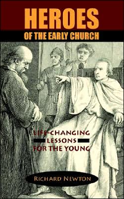 Heroes Of The Early Church
