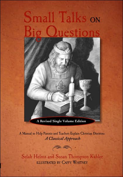 Small Talks on Big Questions: A Manual to Help Explain Christian Doctrine