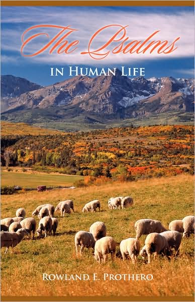The Psalms In Human Life