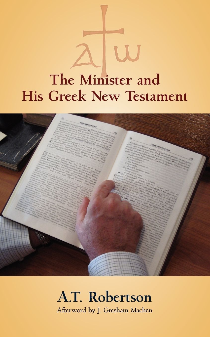 The Minister And His Greek New Testament