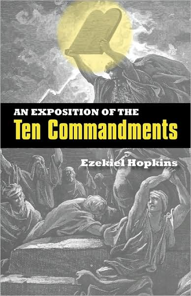 An Exposition Of The Ten Commandments