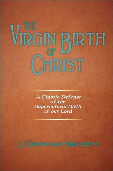 The Virgin Birth Of Christ