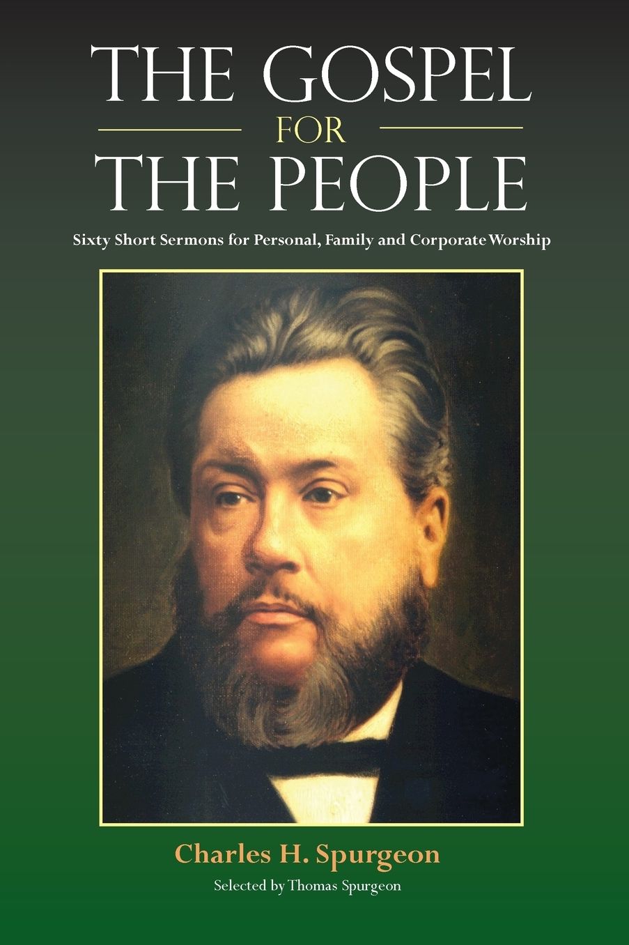 The Gospel for the People: Sixty Short Sermons