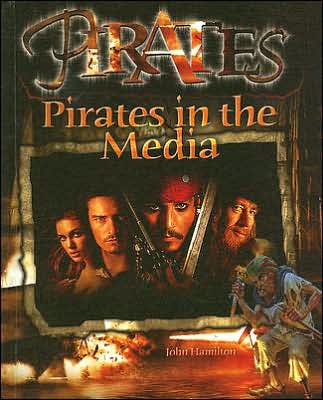 Pirates in the Media (Pirates Series)