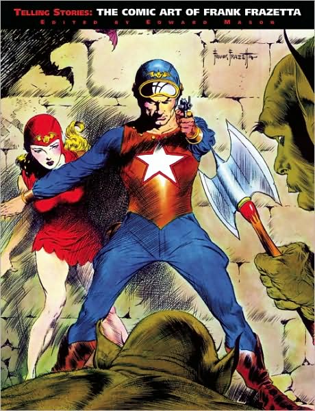 Telling Stories: The Classic Comic Art of Frank Frazetta