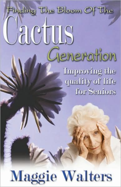 Finding the Bloom of the Cactus Generation: Improving the Quality of Life for Seniors