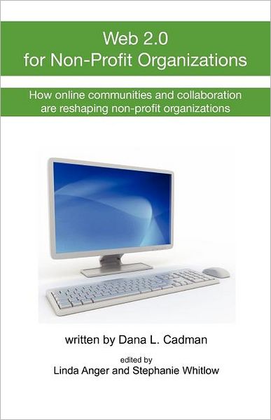 Web 2.0 for Non-Profit Organizations