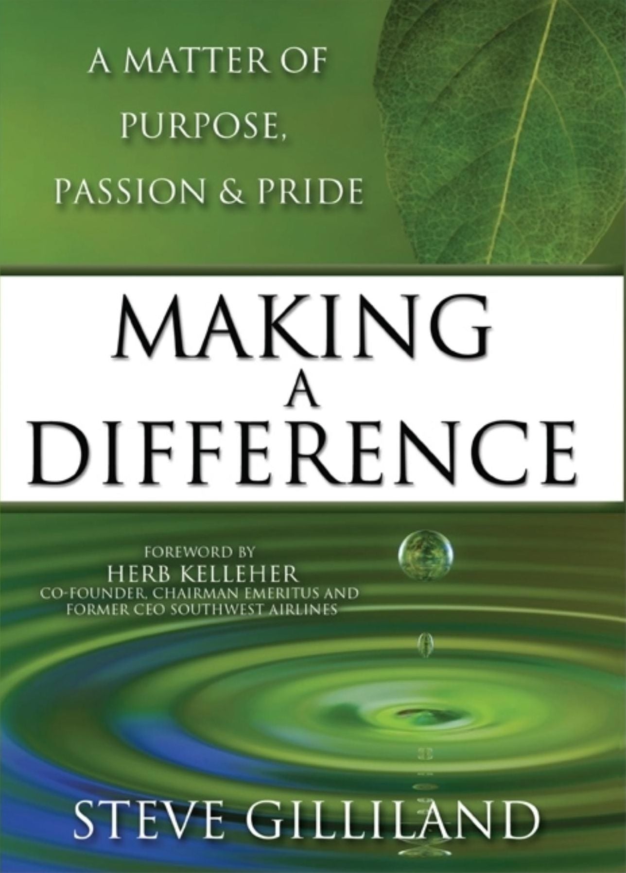 Making A Difference: A Matter Of Purpose, Passion & Pride