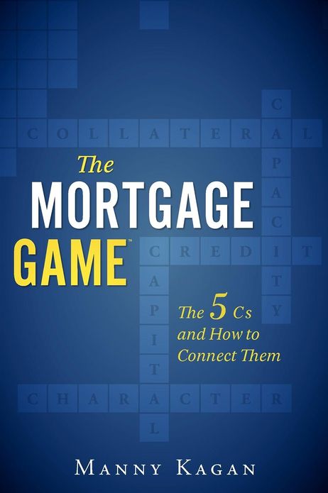 The Mortgage Game: The 5 Cs and How to Connect Them