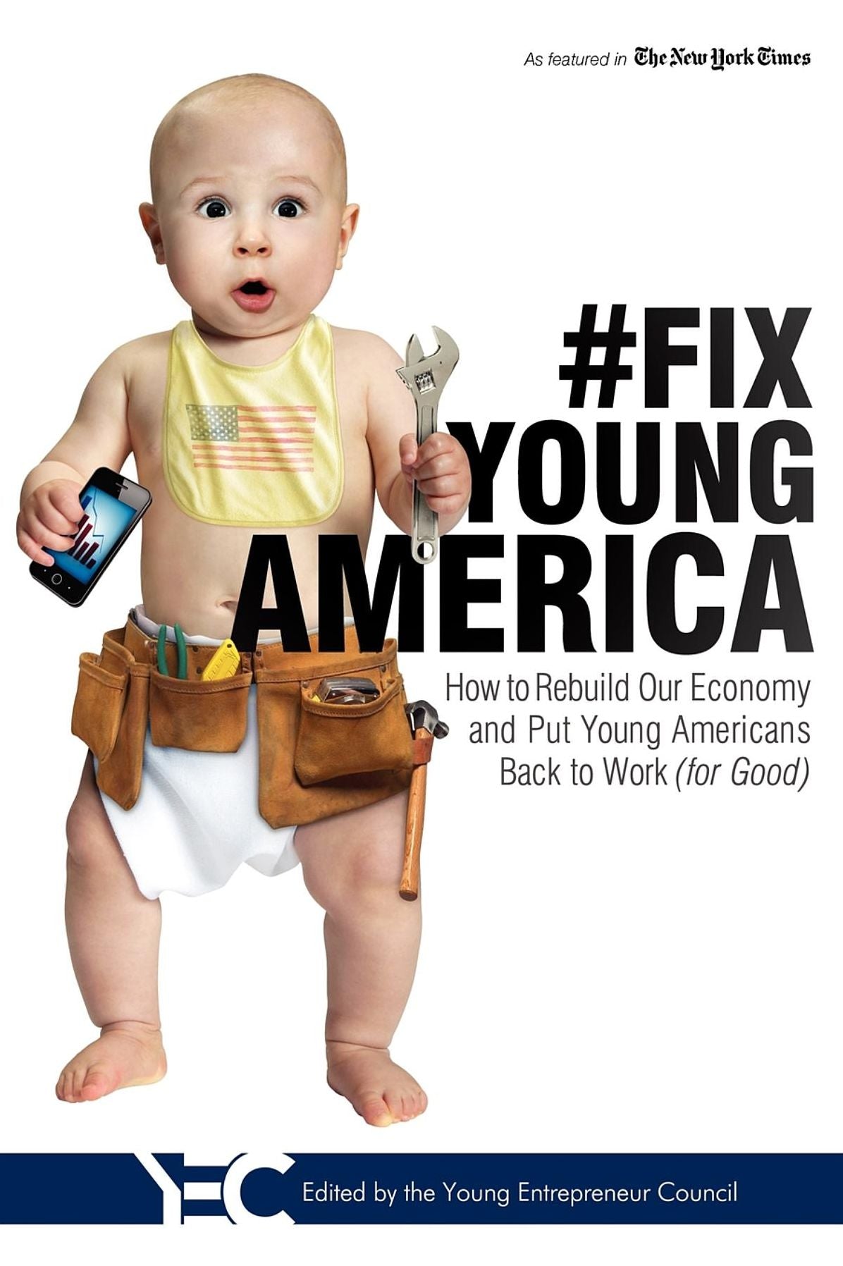 #Fix Young America: How to Rebuild Our Economy and Put Young Americans Back To Work (for Good)