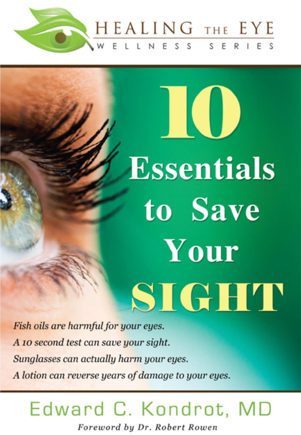 10 Essentials to Save Your SIGHT