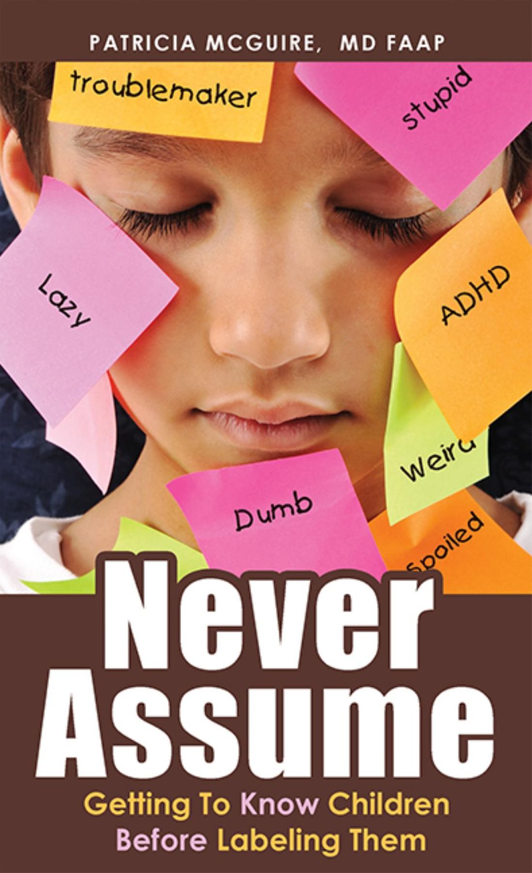 Never Assume: Getting To Know Children Before Labeling Them