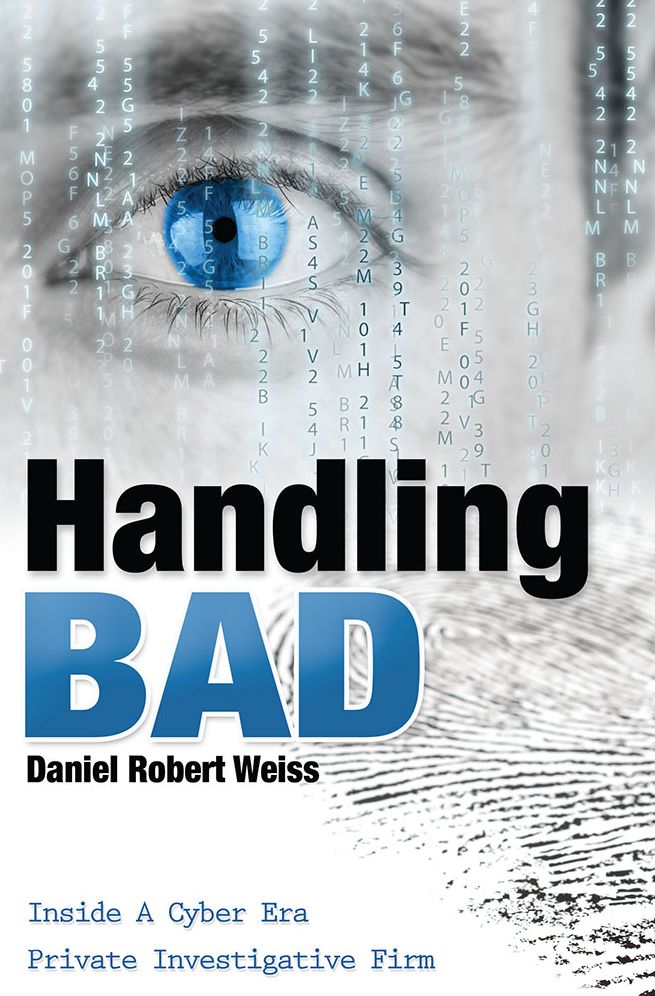 Handling Bad: Inside A Cyber Era Private Investigation Firm