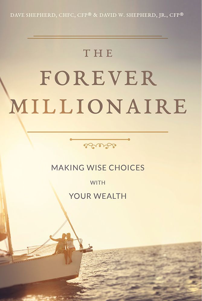 The Forever Millionaire: Making Wise Choices With Your Wealth