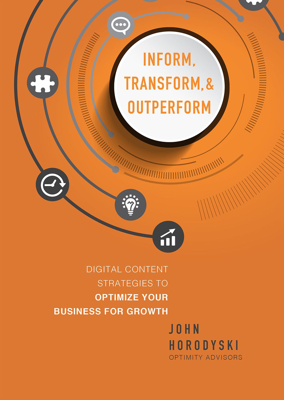 Inform, Transform & Outperform