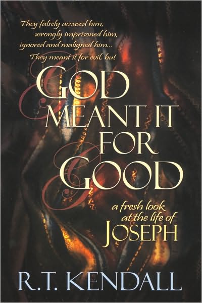God Meant it for Good