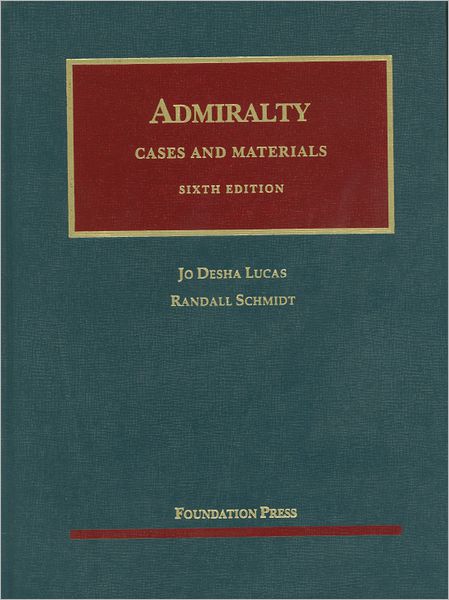 Cases and Materials on Admiralty 6th