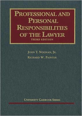 Professional and Personal Responsibilities of the Lawyer, 3d