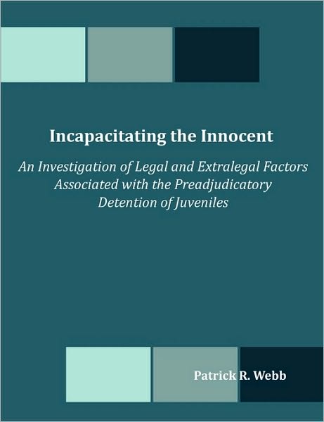 Incapacitating The Innocent