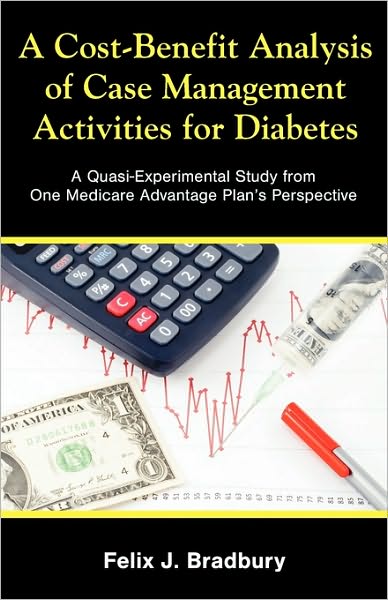 A Cost-Benefit Analysis Of Case Management Activities For Diabetes