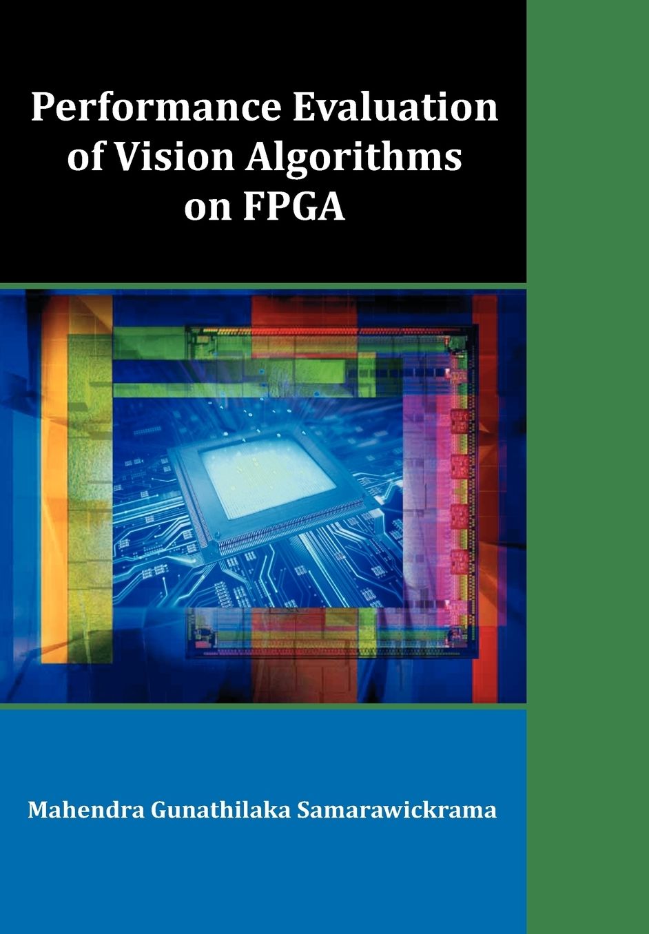 Performance Evaluation Of Vision Algorithms On Fpga