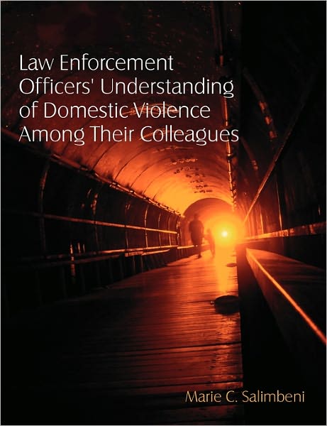 Law Enforcement Officers' Understanding Of Domestic Violence Among Their Colleagues