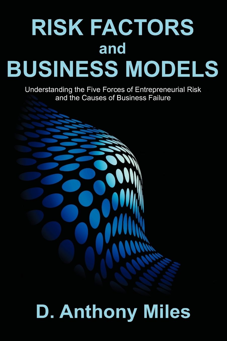 Risk Factors And Business Models