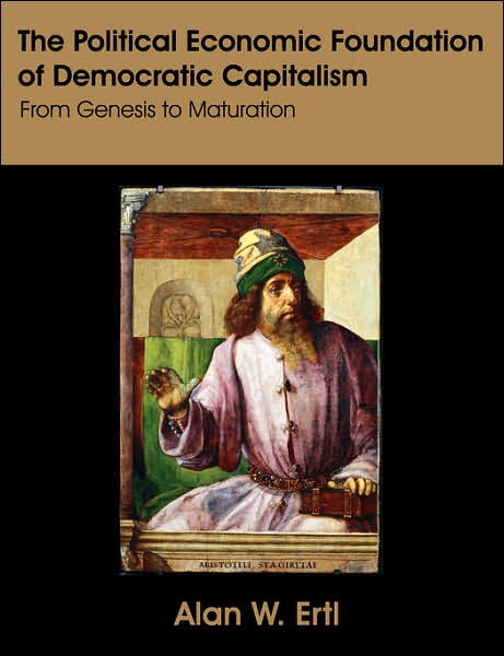 The Political Economic Foundation Of Democratic Capitalism