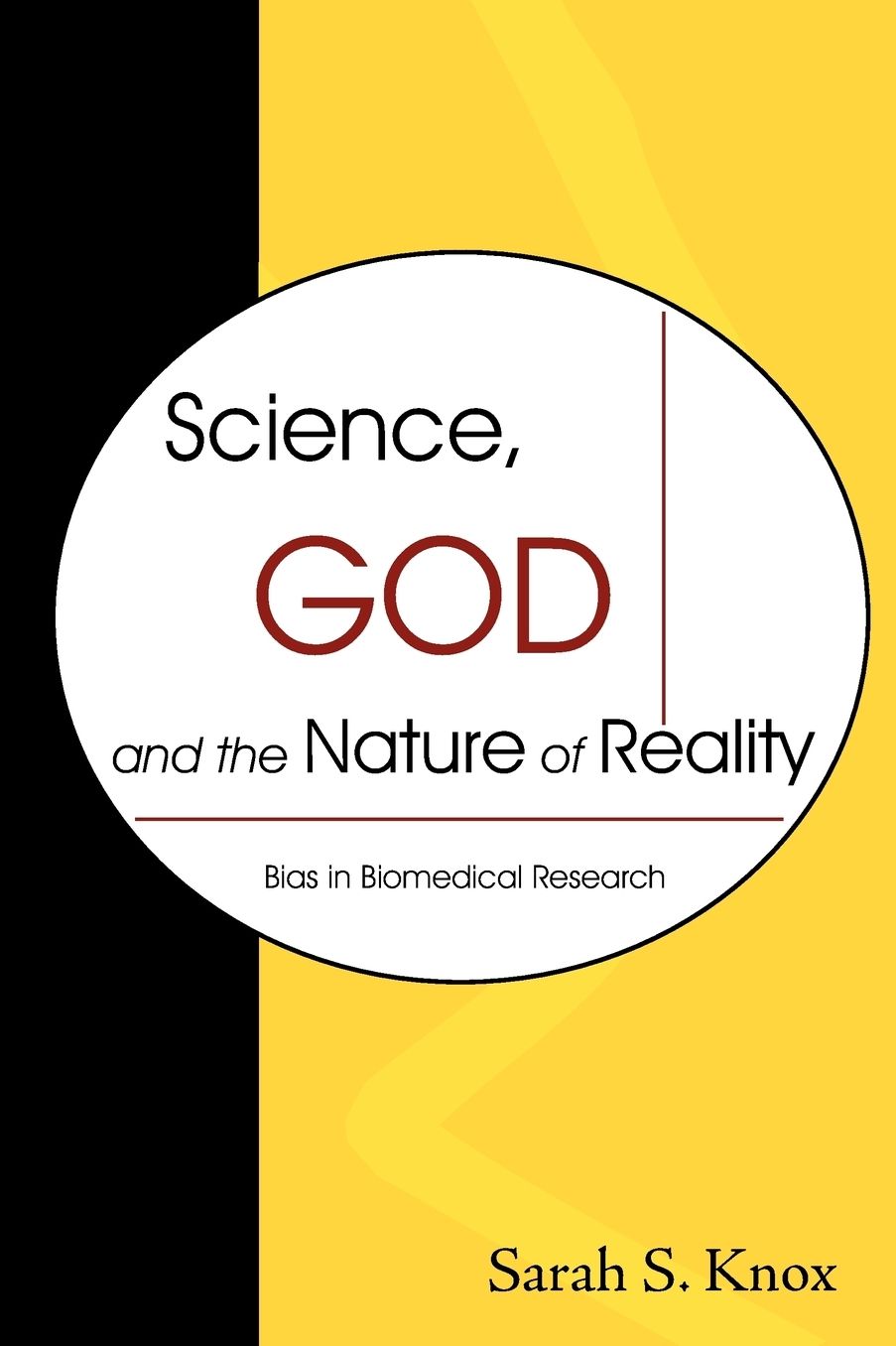 Science, God And The Nature Of Reality