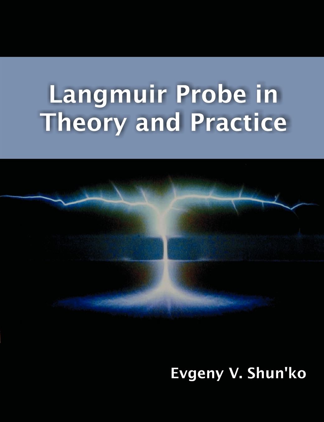 Langmuir Probe In Theory And Practice