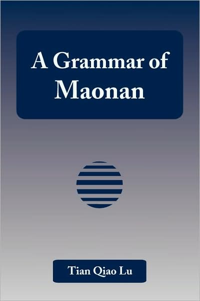 A Grammar Of Maonan