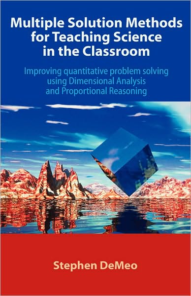 Multiple Solution Methods For Teaching Science In The Classroom