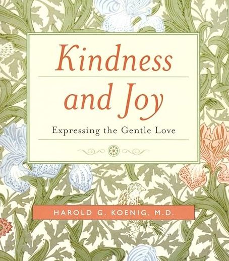 Kindness and Joy: Expressing the Gentle Love