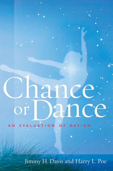 Chance or Dance: The Evaluation of Design