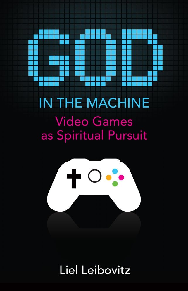 God in the Machine: Video Games and Religion
