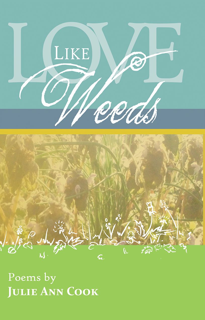 Love Like Weeds