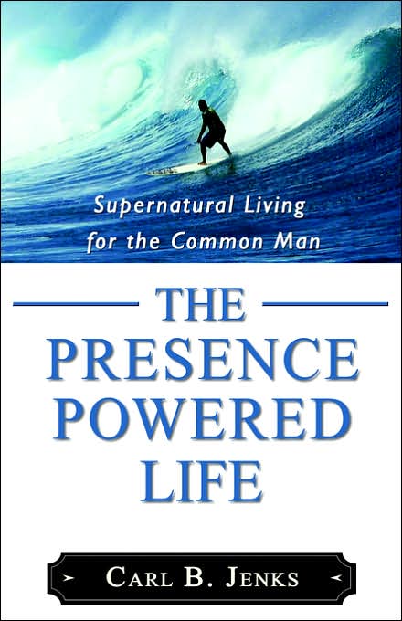 The Presence Powered Life