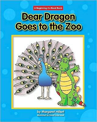 Dear Dragon Goes to the Zoo