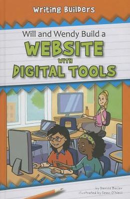 Will and Wendy Build a Website with Digital Tools