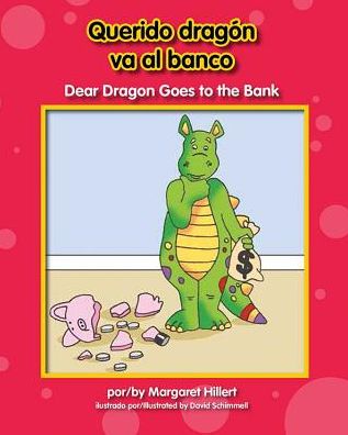 Querido Dragn Va Al Banco/ Dear Dragon Goes to the Bank